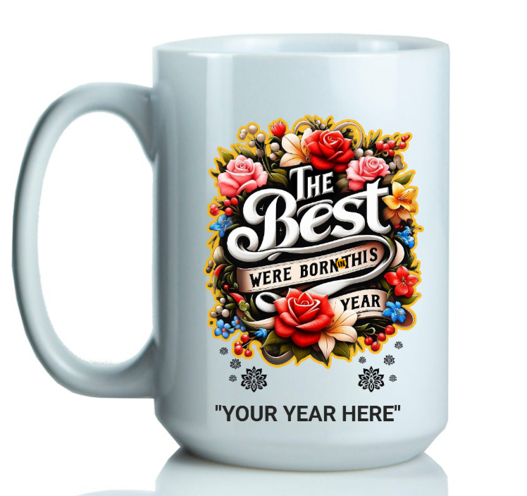 The Best Were Born Mug